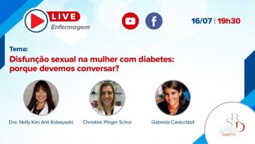 Disfunção sexual na mulher com diabetes porque devemos conversar Live SBD