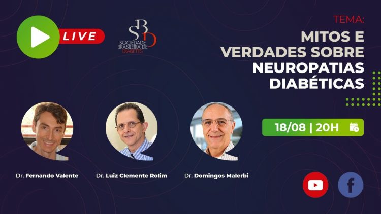 Mitos e verdades sobre neuropatias diabéticas Live SBD