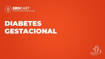 SBDCast-Diabetes-Gestacional